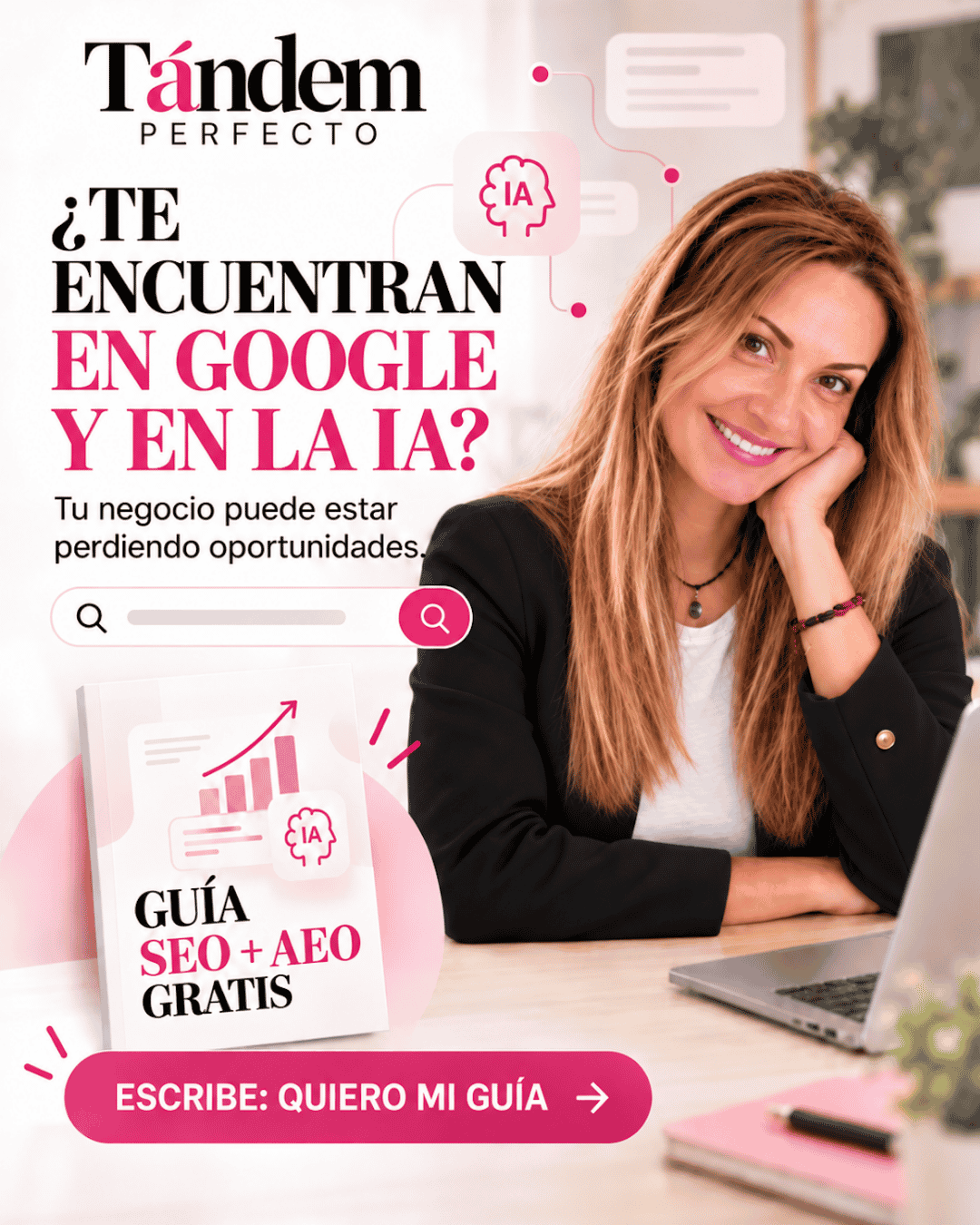 ¿Tu negocio aparece cuando tus clientes buscan en Google y en la IA?